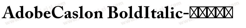 AdobeCaslon BoldItalic字体转换